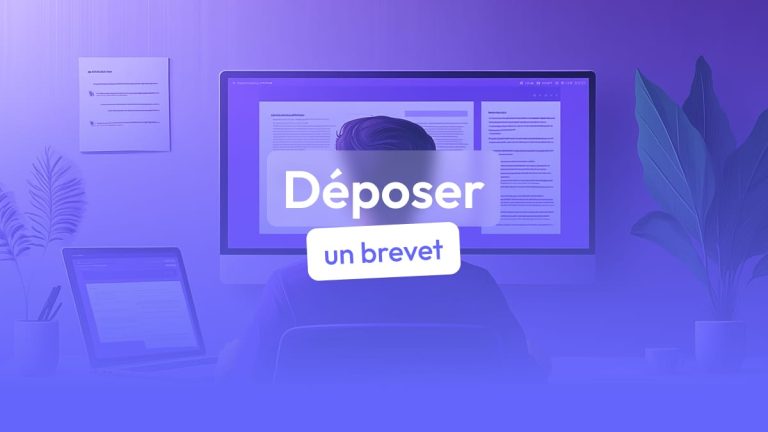 Déposer un brevet : 8 étapes à suivre