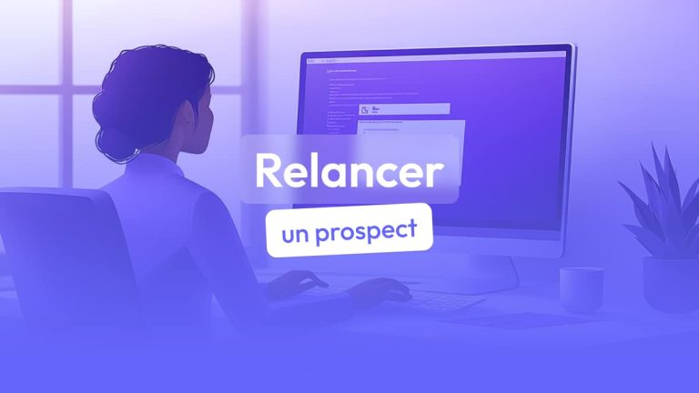 Comment relancer un prospect ?