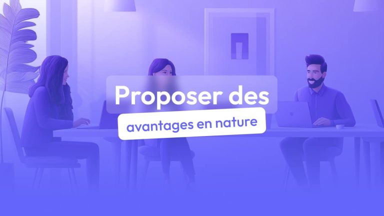 Quels avantages en nature proposer à vos salariés ?