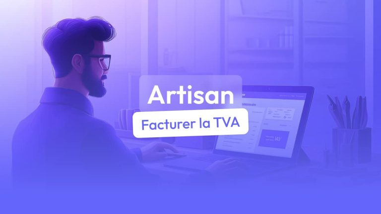 Comment facturer la TVA quand on est artisan ?