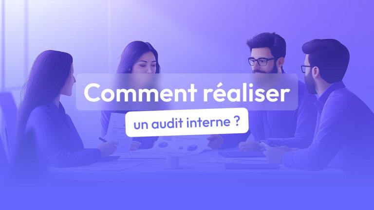 Comment faire un audit interne ?