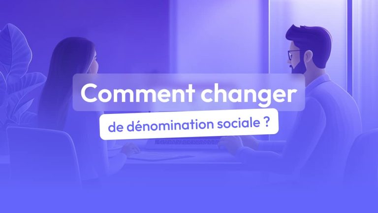 comment changer de dénomination sociale ?