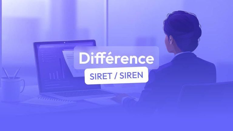 Quelle est la différence entre le SIREN et le SIRET ?